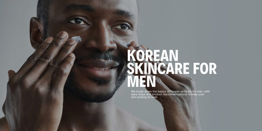 Korean Skincare for men: All you need to know