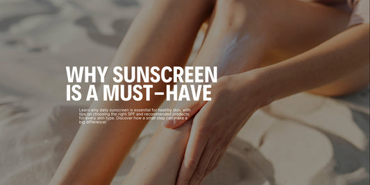 Why sunscreen is a must-have